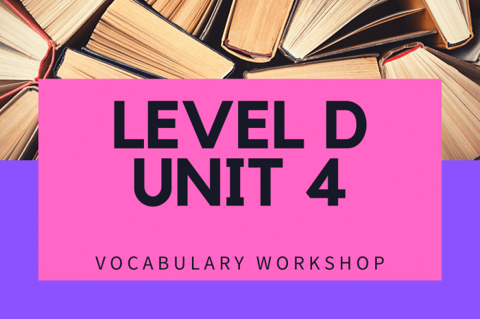 Vocab workshop level d unit 4