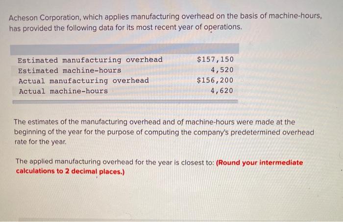 Acheson corporation which applies manufacturing overhead