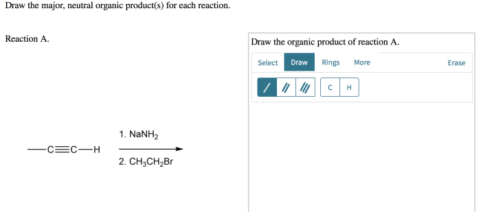 Organic major draw neutral reaction each below transcribed text show